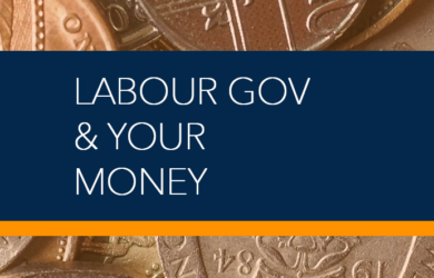 What Does a Labour Government Mean For Your Money