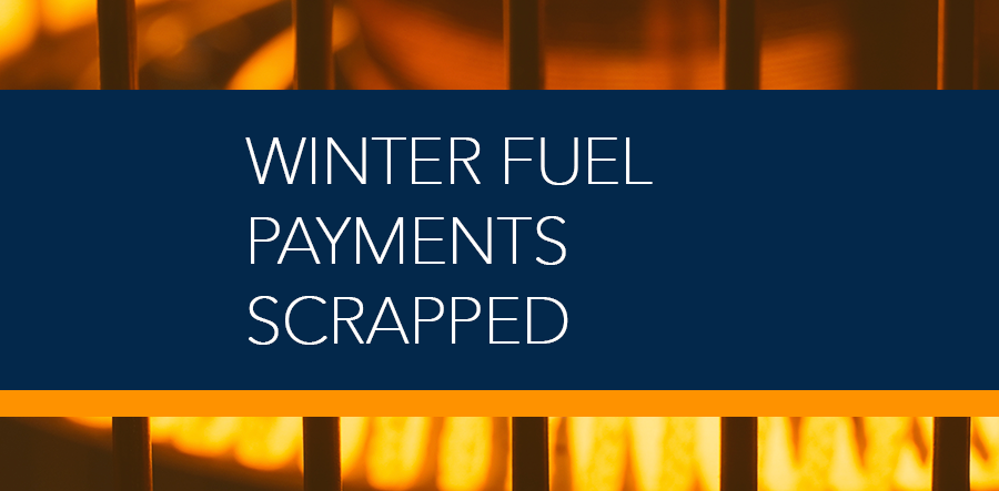 Winter Fuel Payments Scrapped