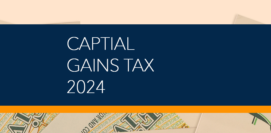 Capital Gains Tax 2024